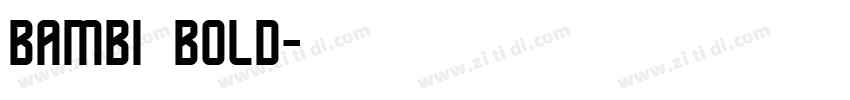 Bambi bold字体转换
